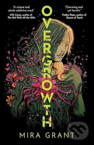 Kniha: Overgrowth (Mira Grant). Daphne Press, 2025